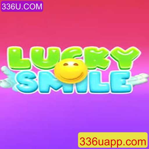 Descubra o Jogo Excitante LuckySmile no 336U.COM